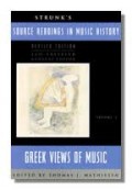 Source readings in music history : greek views of music
