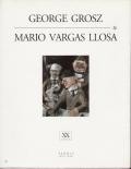 Musees Secrets : George Grosz and Mario Vargas Llosa