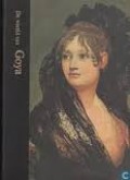 The World of Goya