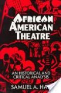African American theatre: an historical and critical analysis