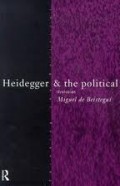 Heidegger and The Political : Dystopias