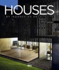 Houses: by Indonesian Architects