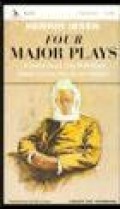 Four major plays : a doll's house, the wild duck, hedda gabler, the master builder