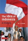 The Idea of Indonesia, A History