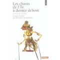 Les chants de l`Ile a dormir debout : Le livre de Centhini