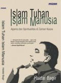 Islam Tuhan Islam Manusia