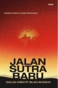 Jalan sutra baru dialog kreatif Islam Buddha