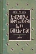 Kesusasteraan Indonesia Modern Dalam Kritik dan Esei 1