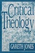 Critical Theology : Questions of Truth and Method