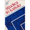 Studies in Kabuki : its acting, music, and historical context