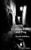 Franz Kafka and Prague