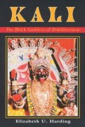 Kali : The Black Goddess of Dakshineswar