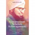 Kemanusiaan Sebelum Keberagamaan