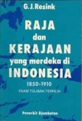 Raja dan Kerajaan yang Merdeka di Indonesia 1850-1910