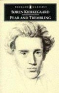 Fear and trembling; a dialectical lyric by Johannes de Silentio