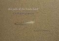 The Path of the borderland = sciezka pogrnica