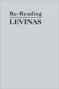 Re-Reading Levinas
