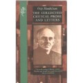 The Collected critical prose and leters