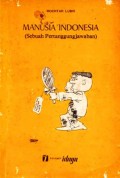 Manusia Indonesia :Sebuah Pertanggungan Jawab