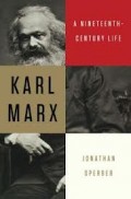 Karl Marx: A Nineteenth Century Life