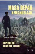 Masa Depan Kemanusiaan: Superhero Dalam Pop Up Culture