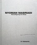 Nyoman Masriadi : reconfuring the body