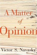 A Matter of Opinion