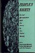 People's Rights : Social Movements and The State in The Third World