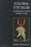 In The Name of The Secular : Contemporary Cultural Activism in India