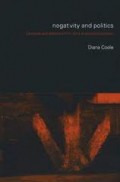 Negativity and Politics : Dionysus and Dialectics From Kant to Poststructuralism