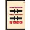 Notes & counter Notes: writings on the theatre