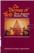 On thrones of gold: three Javanese shadow plays