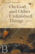 On God and Other Unfinished Things