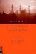 Orientalism, postmodernism & Globalism