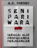 Seni Pariwara sebagai Alat Propaganda Perjuangan