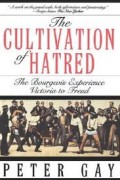 The Cultivation of hatred