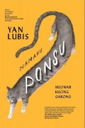 Namaku Ponsu : Meowar Kucing Garong