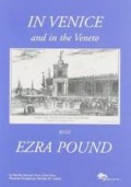 In Venice and in the Veneto with Ezra Pound