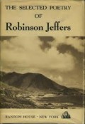 The Selected poetry of Robinson Jeffers