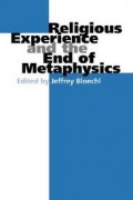 Religious Experience and The End of Metaphysics