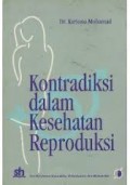 Kontradiksi dalam Kesehatan Reproduksi
