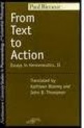 From Text To Action : Essays In Hermeneutics