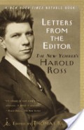 Letters from editor: the New Yorker's Harold Ross