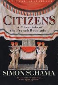 Citizens : a chronicle of the french revolution