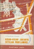 Kisah-kisah Jakarta Setelah Proklamasi