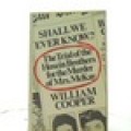 Shall we know? the trial of the hosein brothers for the murder of mrs mckay