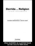 Derrida and Religion : Other Testatment