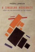 A Singular Modernity : Essay on The Ontology of The Present