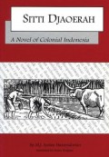 Sitti djaoerah : a novel of colonial indonesia