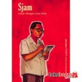 Sjam : lelaki dengan lima alias
